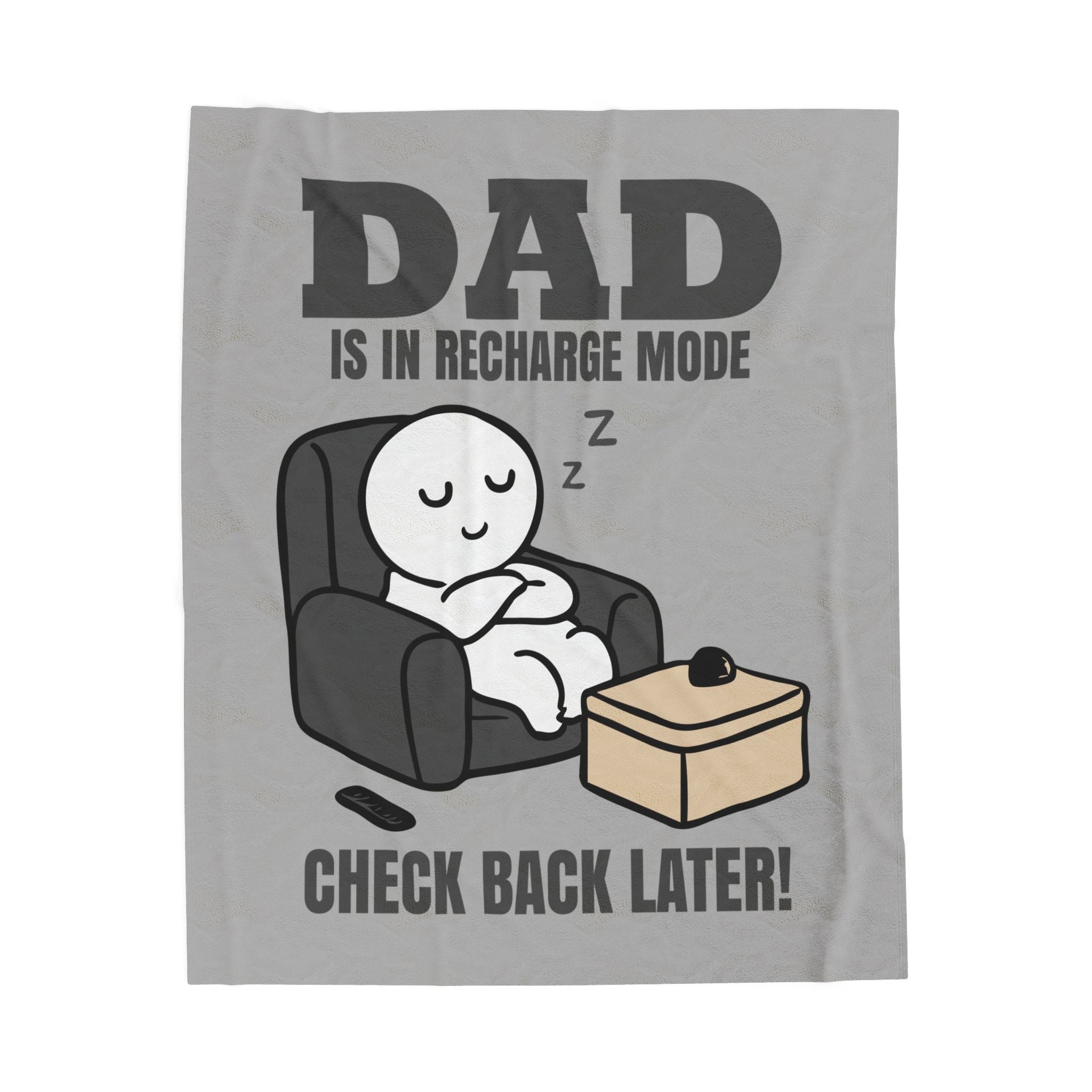 DAD Is In Recharge Mode Inspirational Velveteen Plush Blanket - Cozy Gift for Friends, Home Decor, Spiritual Comfort, Encouragement, Warmth - Saldersoncloutier