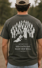 Her Faith Has Made Her Well — Christian Scripture Graphic T-Shirt - Saldersoncloutier