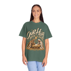Our Hope Has Come Luke 2:11 Christian Christmas T-Shirt