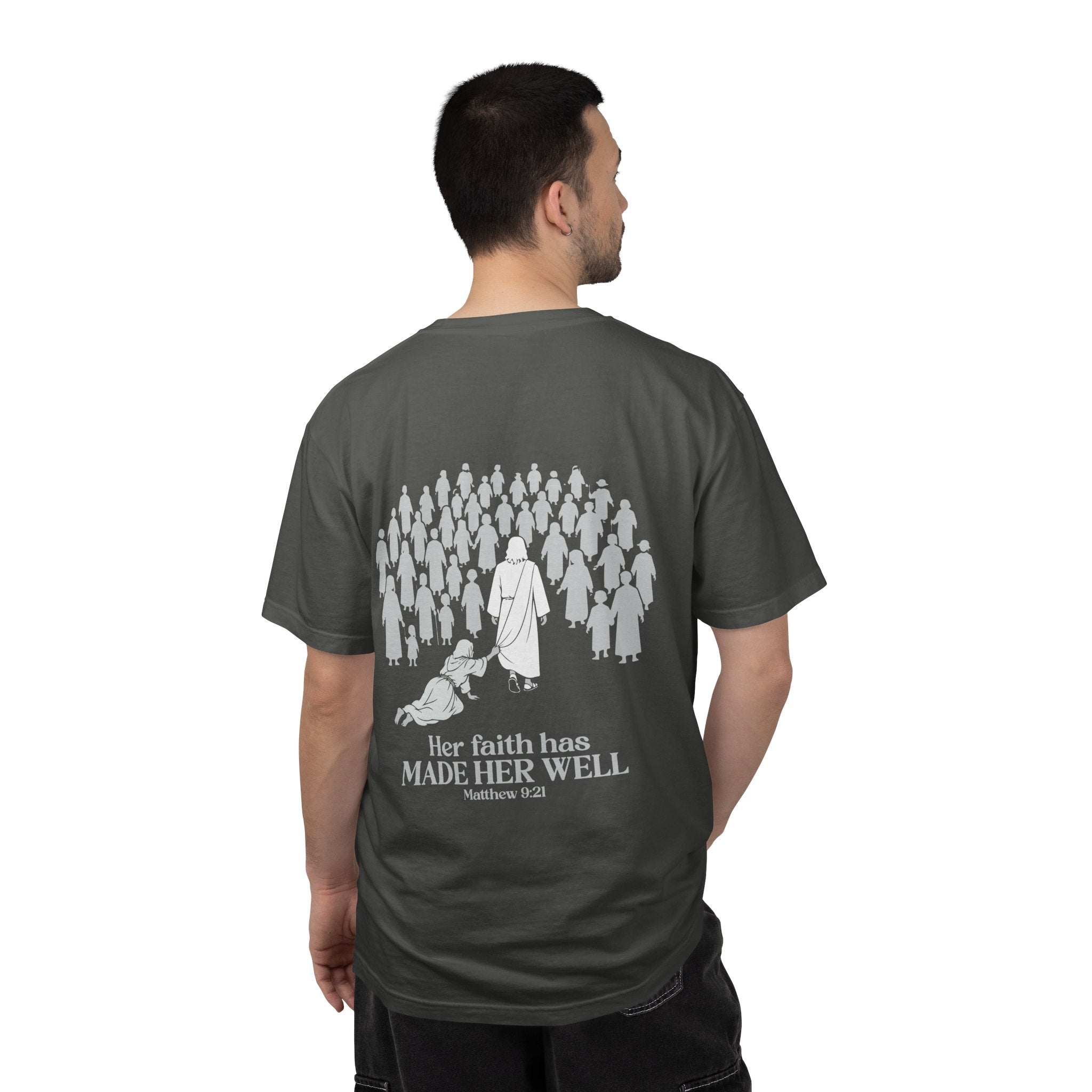 "Her Faith Has Made Her Well T Shirt -" Matthew 9:22 Christian T Shirt Faith Scripture Tee - Saldersoncloutier