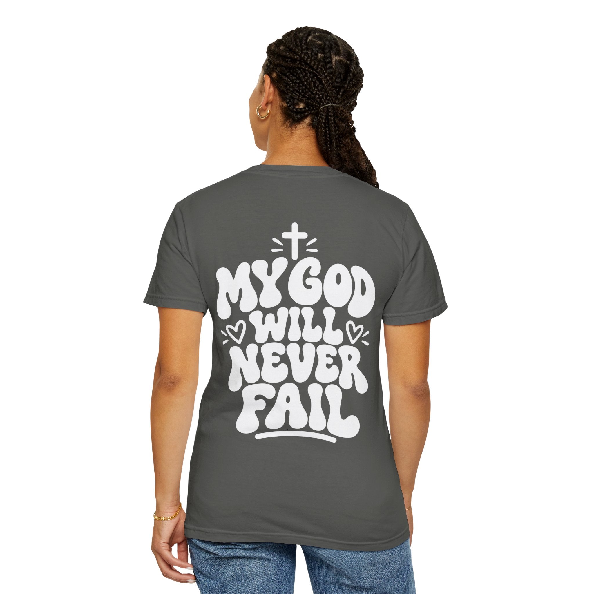 My God will Never Fail Women T‑Shirt - Christian T shirt Tee - Saldersoncloutier