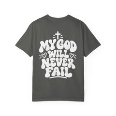 My God will Never Fail Women T‑Shirt - Christian T shirt Tee - Saldersoncloutier