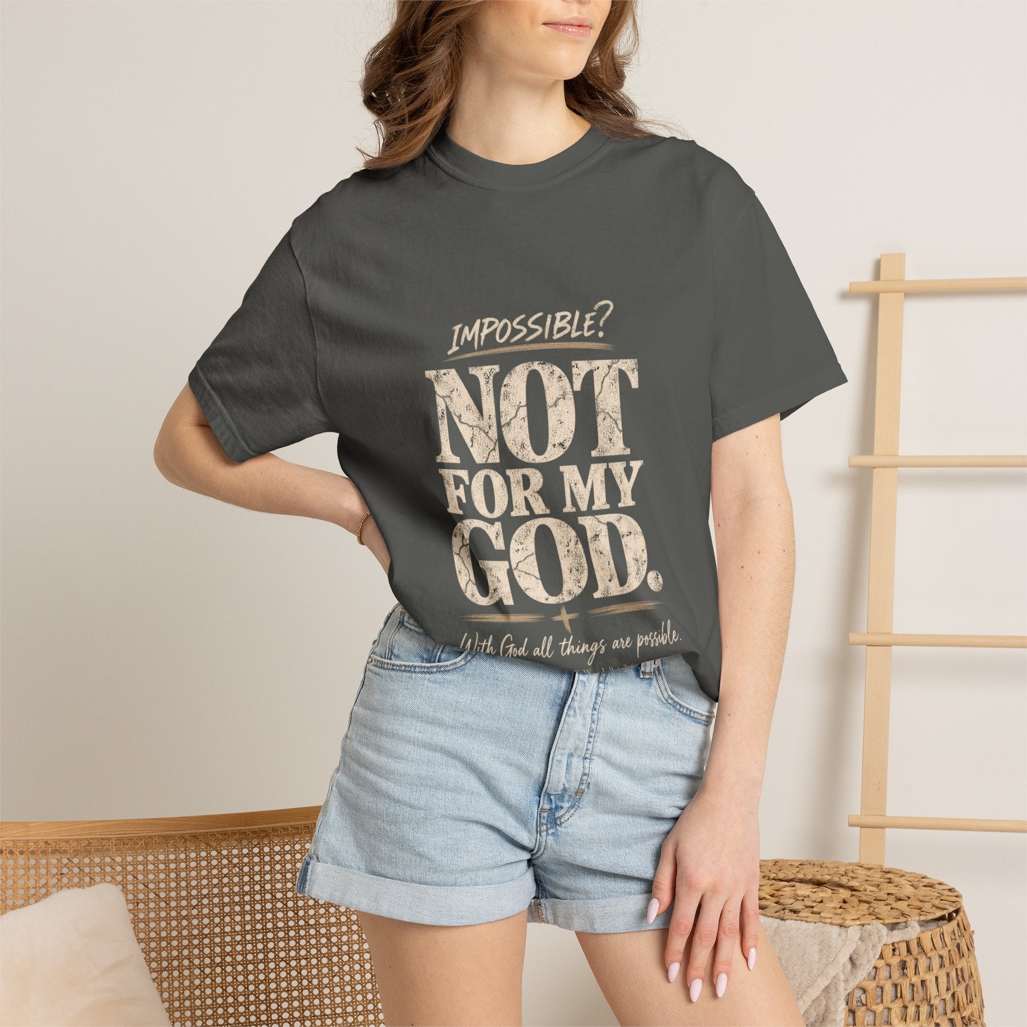 Impossible? Not For My God Christian T-Shirt | Matthew 19:26 Faith Shirt | Comfort Colors® 1717 - Saldersoncloutier