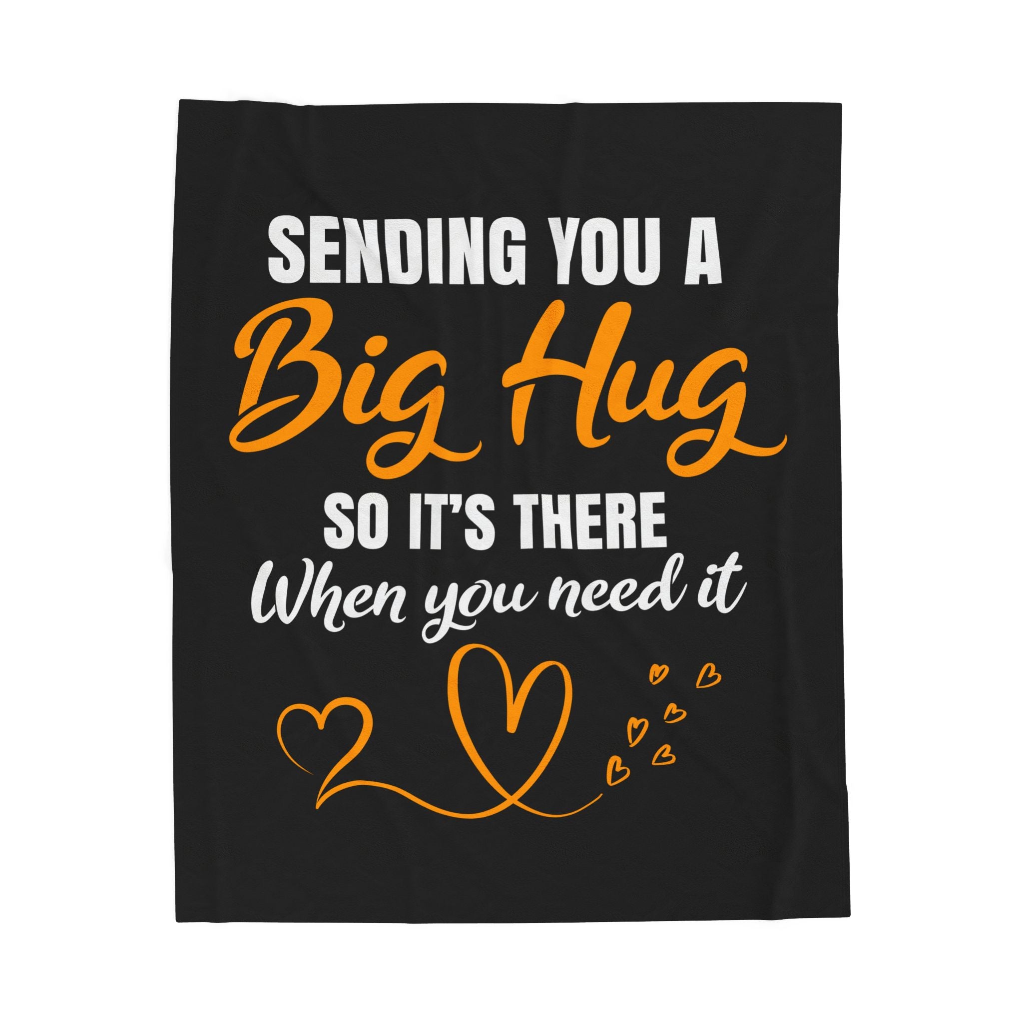 Big Hug Velveteen Plush Blanket - Cozy Gift for Friends, Happy Home Decor, Perfect for Birthdays, Celebrations, and Self-Care - Saldersoncloutier
