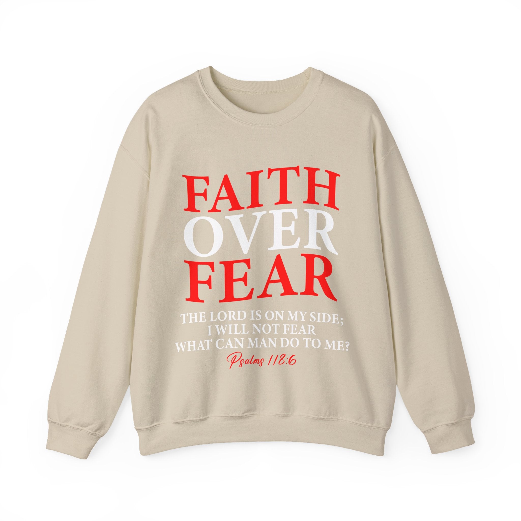 Faith Over Fear Crewneck Sweatshirt - Inspirational Sweatshirt, Christian Gift, Cozy Layering, Motivational Apparel, Everyday Comfort - Saldersoncloutier