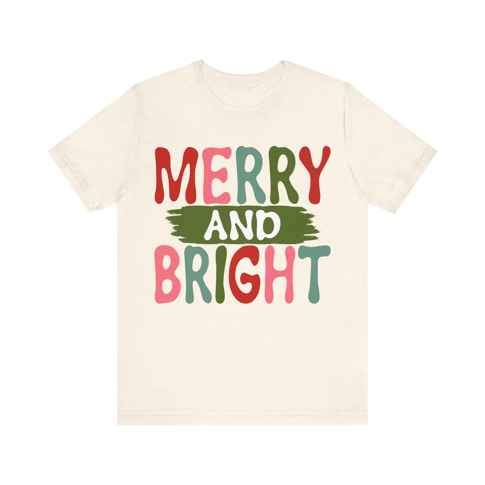 Christmas Unisex Tee - Merry And Bright Holiday T-shirt - Saldersoncloutier