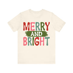 Christmas Unisex Tee - Merry And Bright Holiday T-shirt - Saldersoncloutier