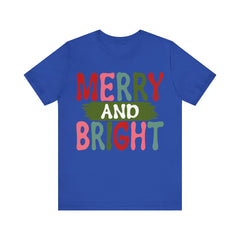 Christmas Unisex Tee - Merry And Bright Holiday T-shirt