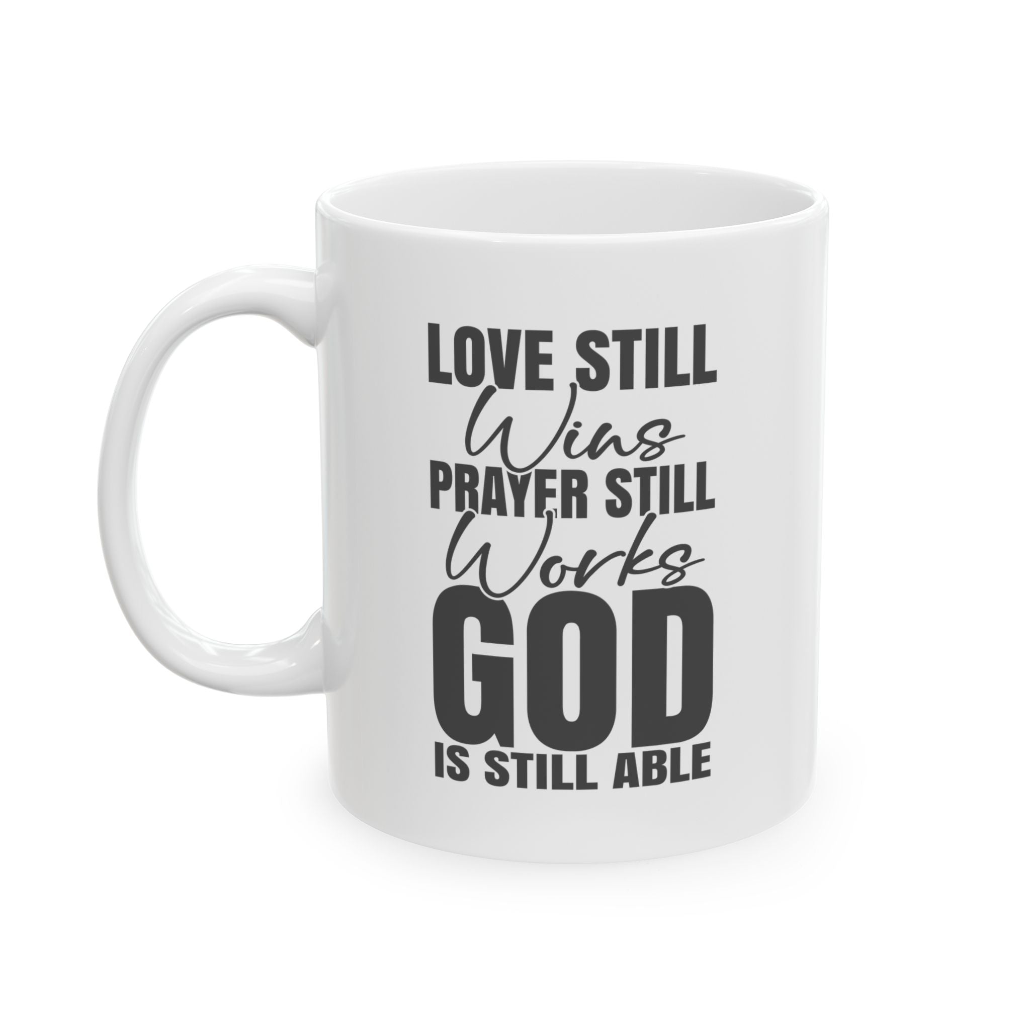 Love Still Wins Ceramic Mug | Gift for Educators | Coffee Cup | Teacher Appreciation | Personalized Teacher Gift | 11oz, 15oz - Saldersoncloutier