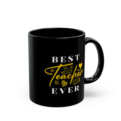 Best Teacher Ever Black Mug | Gift for Educators, Appreciation, Birthdays, Teacher's Day, Coffee Lovers