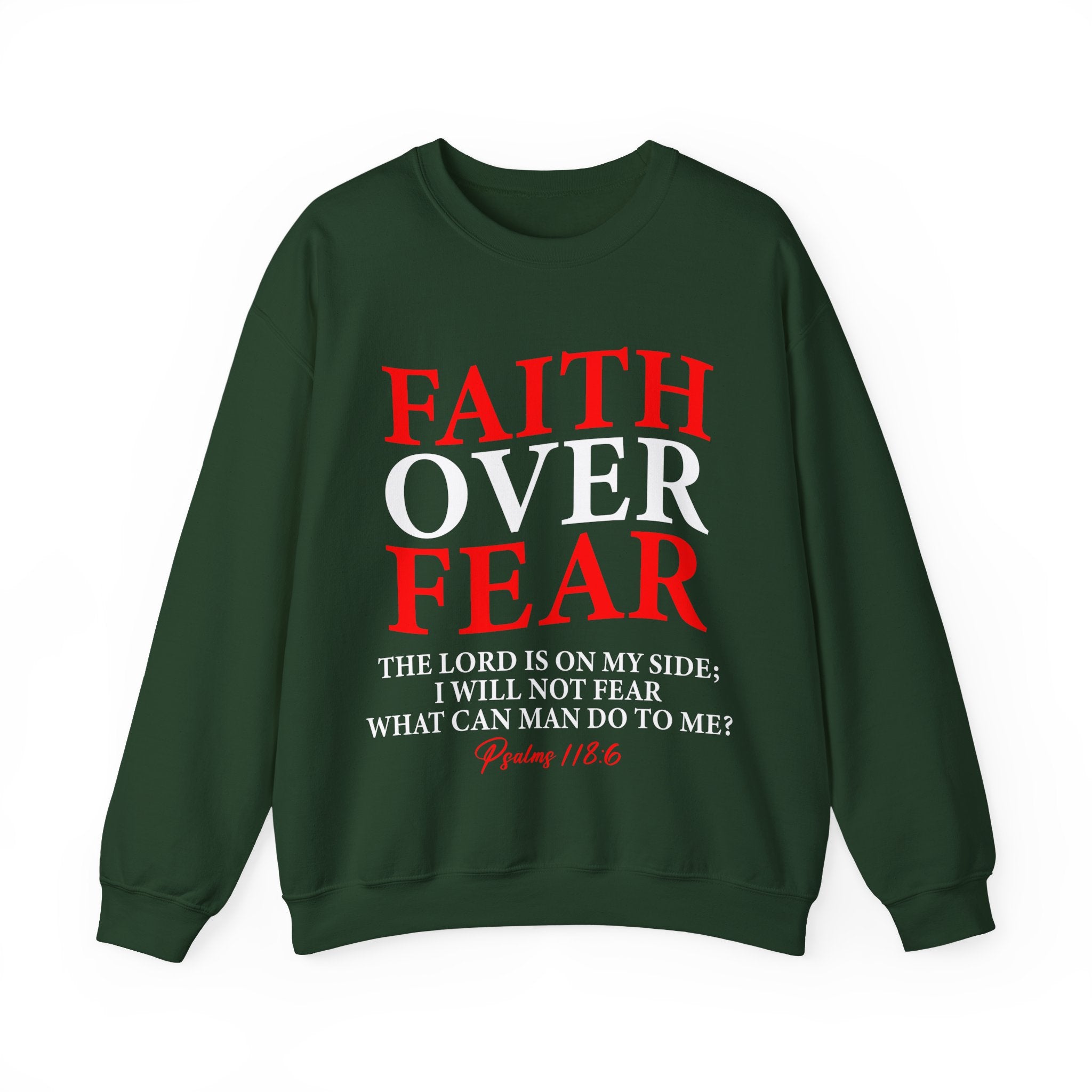 Faith Over Fear Crewneck Sweatshirt - Inspirational Sweatshirt, Christian Gift, Cozy Layering, Motivational Apparel, Everyday Comfort - Saldersoncloutier