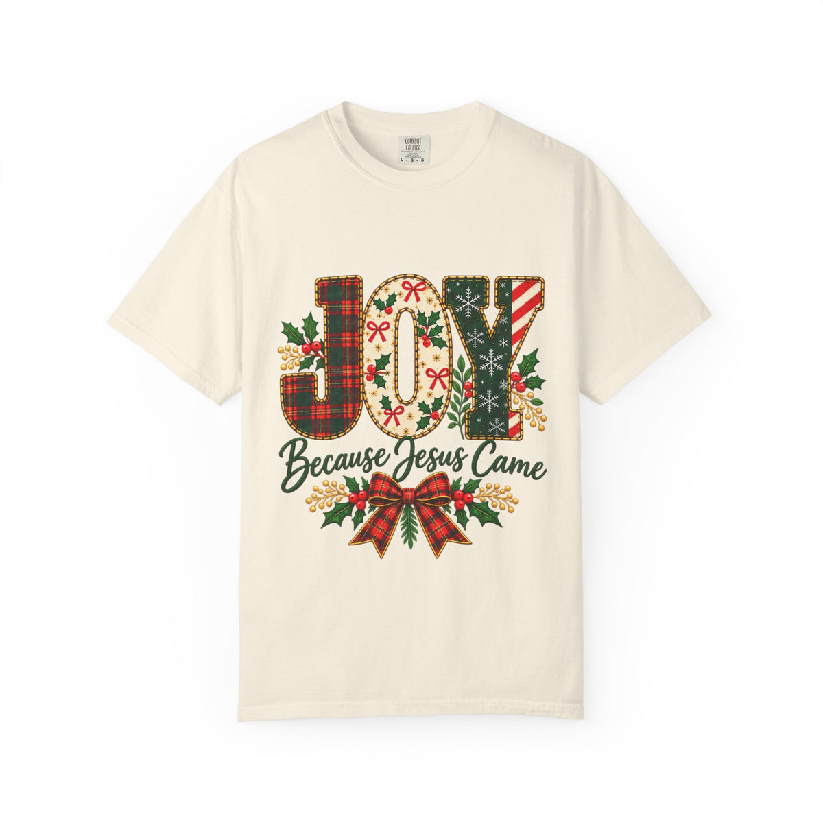 Joy Because Jesus Came T-Shirt — Faith Christian Tee