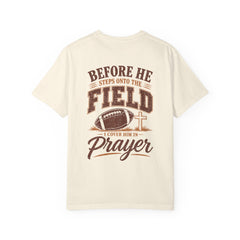 "Before He Steps Onto the Field I Cover Him in Prayer" Christian Football Mom Dad  Tee T-shirt - Saldersoncloutier