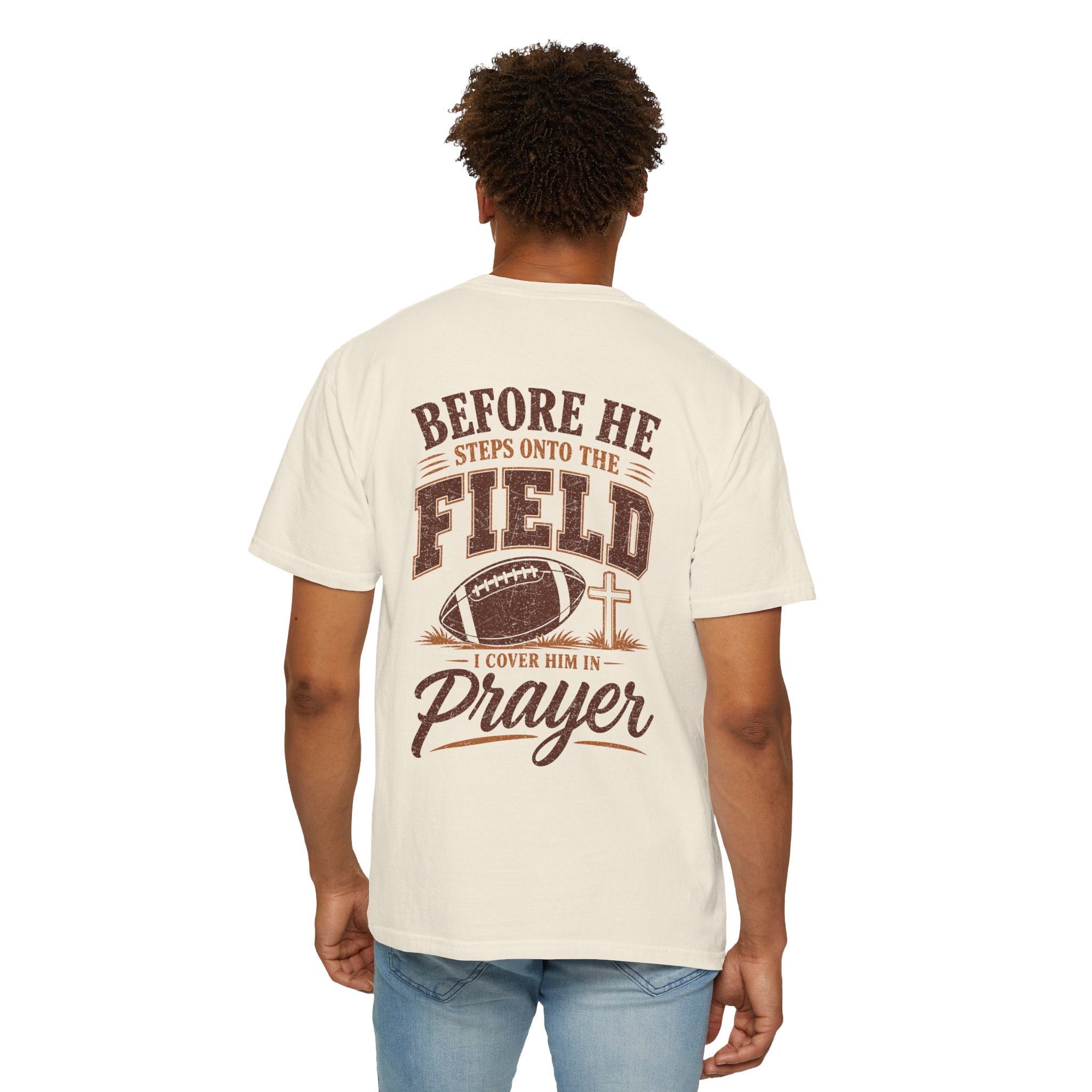 "Before He Steps Onto the Field I Cover Him in Prayer" Christian Football Mom Dad  Tee T-shirt - Saldersoncloutier