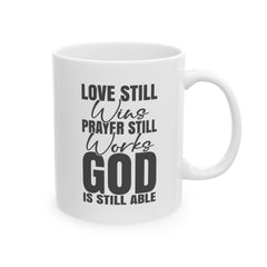 Love Still Wins Ceramic Mug | Gift for Educators | Coffee Cup | Teacher Appreciation | Personalized Teacher Gift | 11oz, 15oz