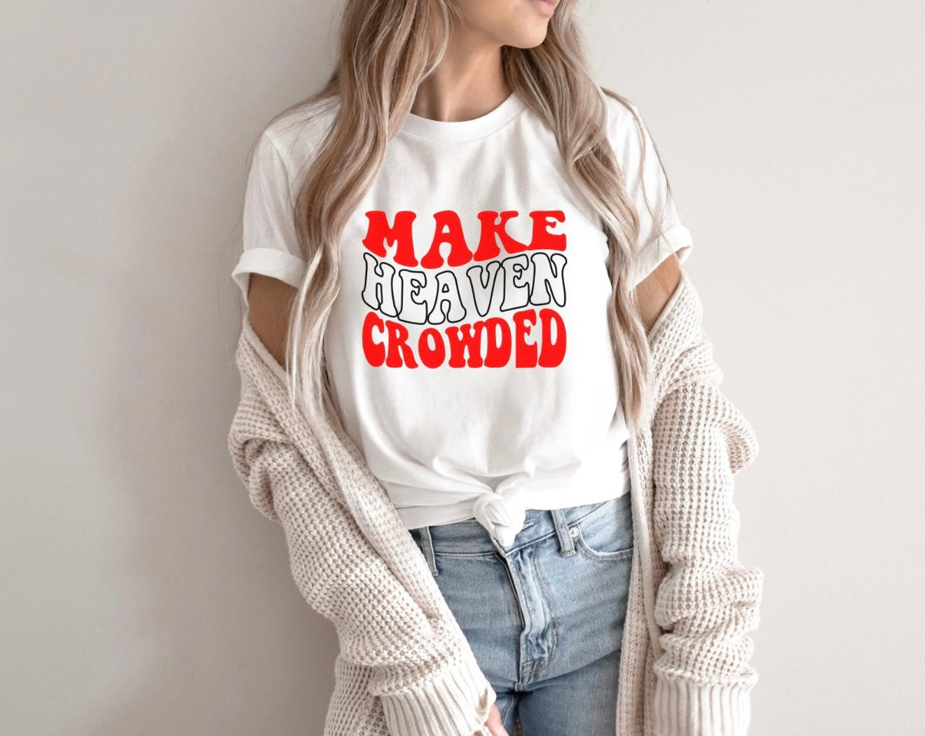 Make Heaven Crowded T-Shirt, Fun Graphic Tee, Unisex Shirt, Everyday Wear, Religious Gift, Casual Fashion - Saldersoncloutier