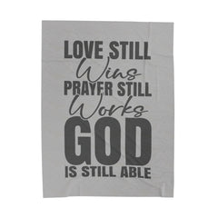 Love Still Wins Inspirational Velveteen Plush Blanket - Cozy Gift for Friends, Home Decor, Spiritual Comfort, Encouragement, Warmth - Saldersoncloutier