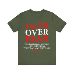 Faith Over Fear Unisex Tee, Inspirational Shirt, Christian Gift, Motivational Apparel, Everyday Casual Wear - Saldersoncloutier