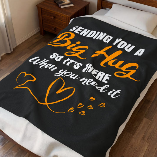 Big Hug Velveteen Plush Blanket - Cozy Gift for Friends, Happy Home Decor, Perfect for Birthdays, Celebrations, and Self-Care