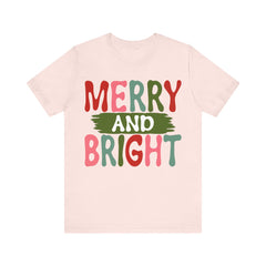 Christmas Unisex Tee - Merry And Bright Holiday T-shirt - Saldersoncloutier