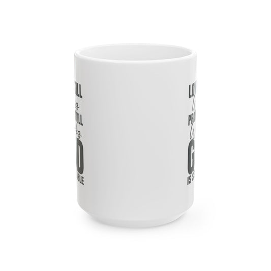 Love Still Wins Ceramic Mug | Gift for Educators | Coffee Cup | Teacher Appreciation | Personalized Teacher Gift | 11oz, 15oz