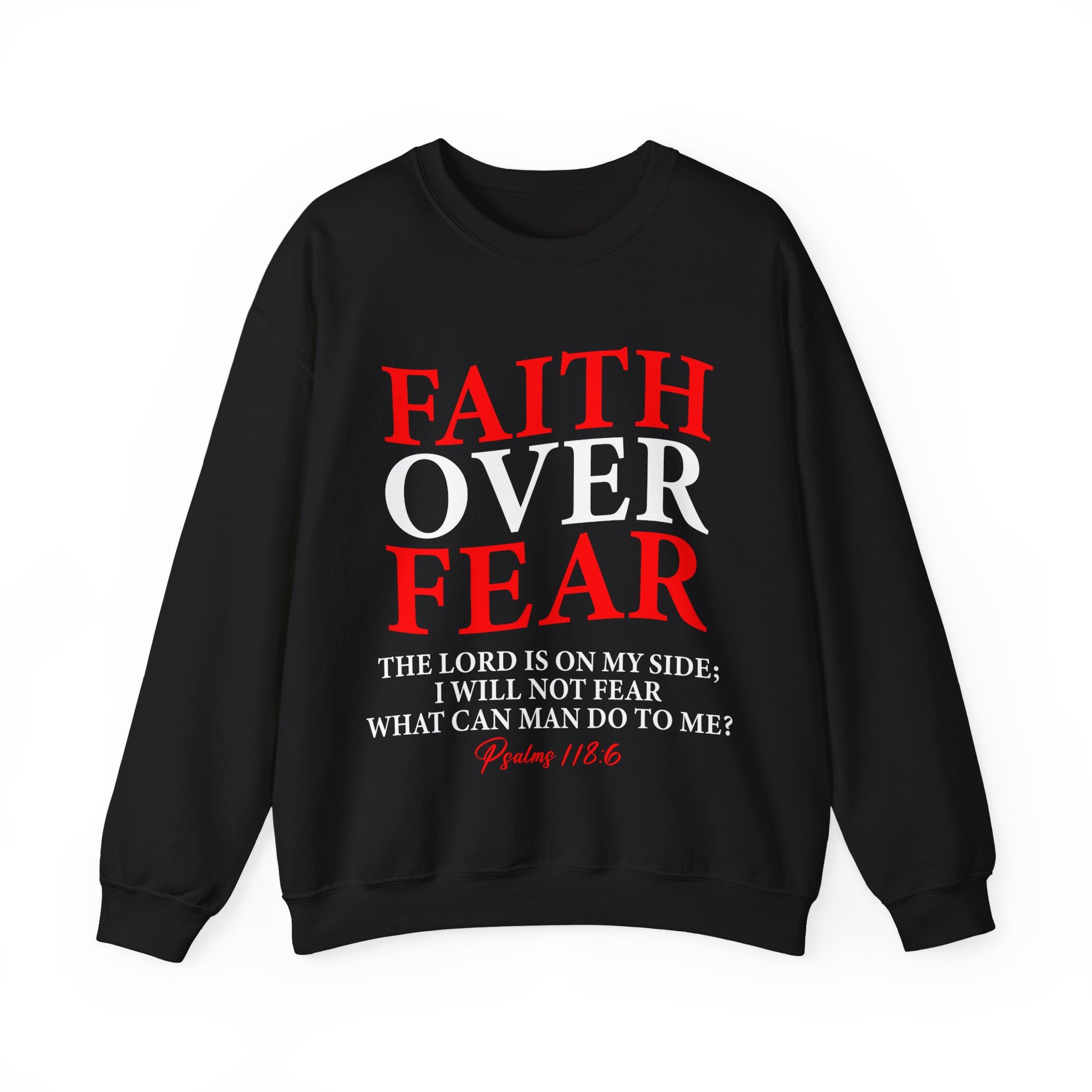 Faith Over Fear Crewneck Sweatshirt - Inspirational Sweatshirt, Christian Gift, Cozy Layering, Motivational Apparel, Everyday Comfort - Saldersoncloutier