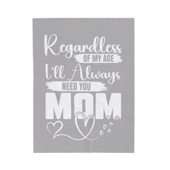 Always Need for MOM Inspirational Velveteen Plush Blanket - Cozy Gift for Friends, Home Decor, Spiritual Comfort, Encouragement, Warmth