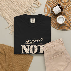 Impossible? Not For My God Christian T-Shirt | Matthew 19:26 Faith Shirt | Comfort Colors® 1717 - Saldersoncloutier