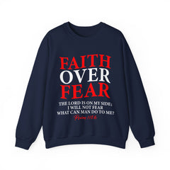 Faith Over Fear Crewneck Sweatshirt - Inspirational Sweatshirt, Christian Gift, Cozy Layering, Motivational Apparel, Everyday Comfort - Saldersoncloutier