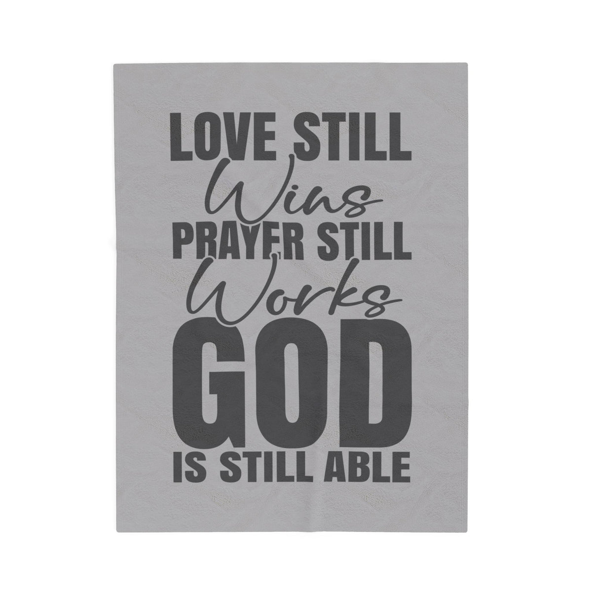 Love Still Wins Inspirational Velveteen Plush Blanket - Cozy Gift for Friends, Home Decor, Spiritual Comfort, Encouragement, Warmth - Saldersoncloutier