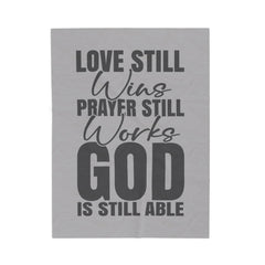 Love Still Wins Inspirational Velveteen Plush Blanket - Cozy Gift for Friends, Home Decor, Spiritual Comfort, Encouragement, Warmth - Saldersoncloutier