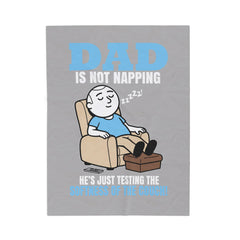 DAD Is Not Nappening Inspirational Velveteen Plush Blanket - Cozy Gift for Friends, Home Decor, Spiritual Comfort, Encouragement, Warmth