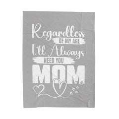 Always Need for MOM Inspirational Velveteen Plush Blanket - Cozy Gift for Friends, Home Decor, Spiritual Comfort, Encouragement, Warmth