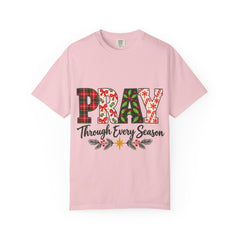 Pray Through Every Season T-Shirt — Faith Christian Tee