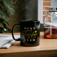 Best Teacher Ever Black Mug | Gift for Educators, Appreciation, Birthdays, Teacher's Day, Coffee Lovers - Saldersoncloutier